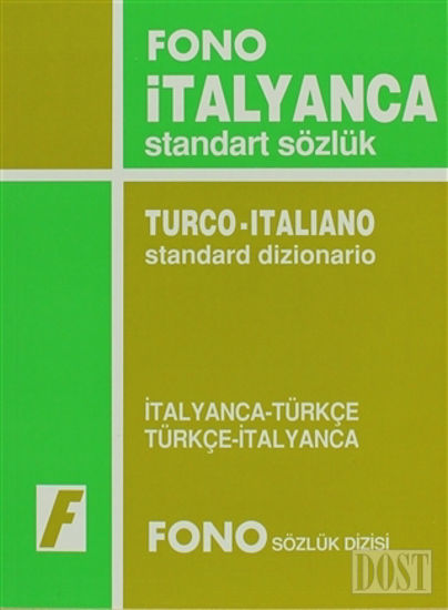 İtalyanca / Türkçe - Türkçe / İtalyanca Standart Sözlük